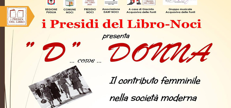 D come Donna, appuntamento con i Presidi del Libro D come Donna, appuntamento con i Presidi del Libro