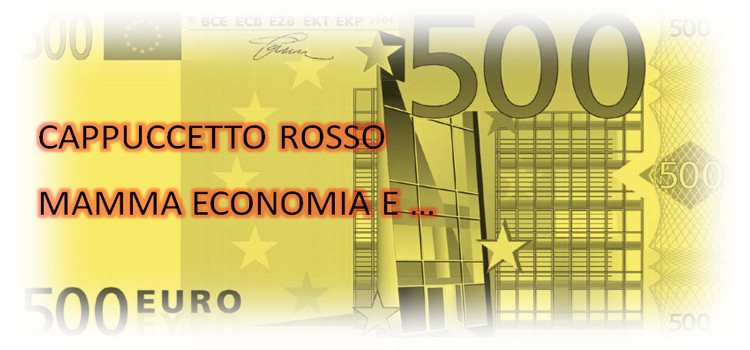 Cappuccetto Rosso, l’economia e il lavoro