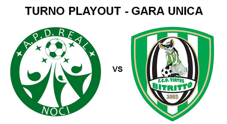 Real Noci, la salvezza si decide ai playout Real Noci, la salvezza si decide ai playout