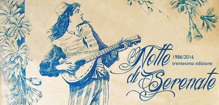 “Notte di Serenate”, presentata la 30^ edizione