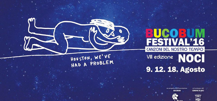 Bucobum Festival 2016: ospiti Motta, Truppi e Mai Stato Altrove