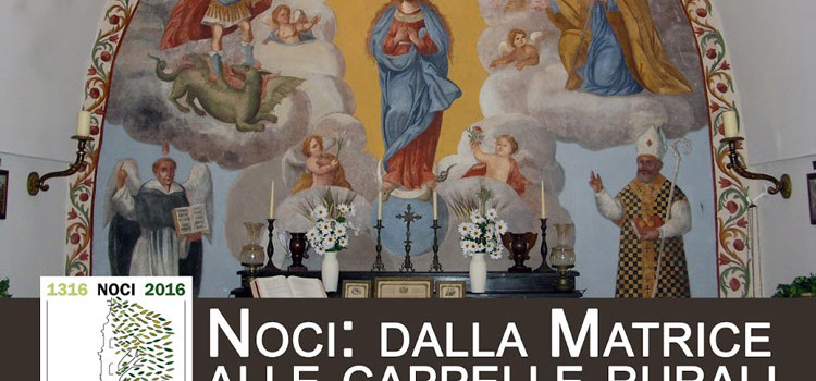 Noci: dalla Matrice alle Cappelle Rurali