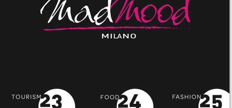 MadMood: turismo, cibo e moda a Milano MadMood: turismo, cibo e moda a Milano