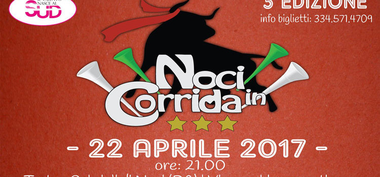 Noci in Corrida, sabato la 3^ Edizione