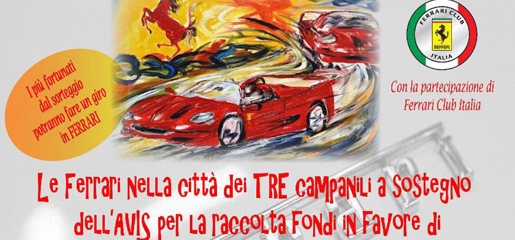 AVIS: Ferrari in città per raccogliere fondi