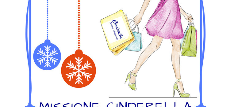“Missione Cinderella” “Missione Cinderella”