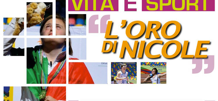 Vita e Sport: l’oro di Nicole