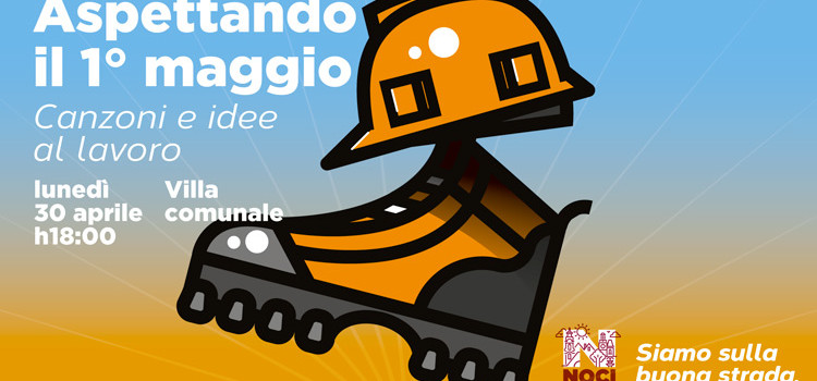 Aspettando il 1 Maggio