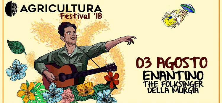 Enantino apre l’Agricultura Festival 2018