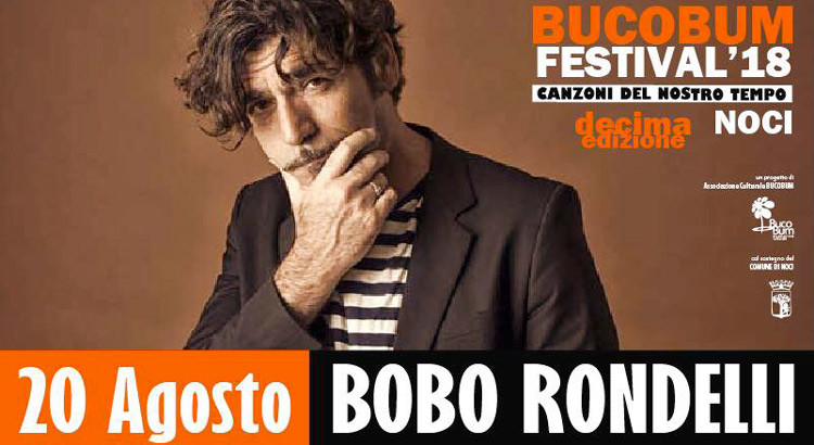 BucoBum Festival, arriva Bobo Rondelli BucoBum Festival, arriva Bobo Rondelli