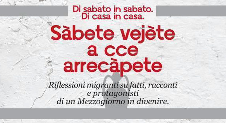 “Sàbete vejète a cce arrecàpete”