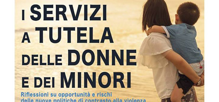 I servizi a tutela delle donne e dei minori: se ne parla il 24 gennaio a Noci I servizi a tutela delle donne e dei minori: se ne parla il 24 gennaio a Noci