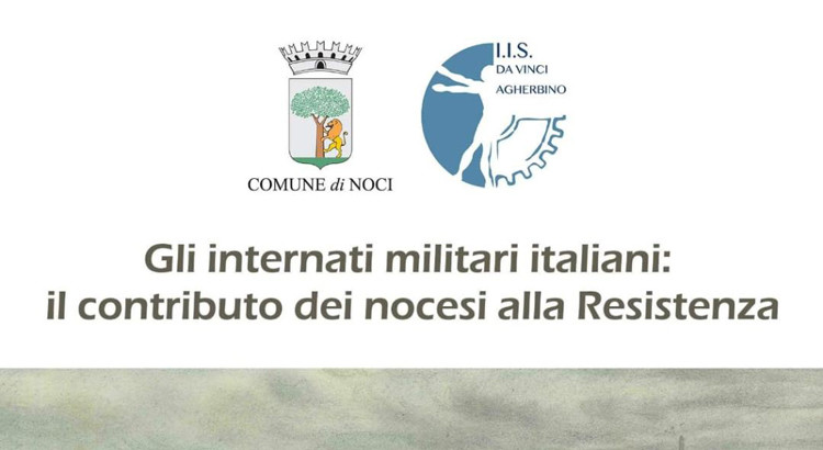Gli internati militari italiani: il contributo dei nocesi alla Resistenza Gli internati militari italiani: il contributo dei nocesi alla Resistenza