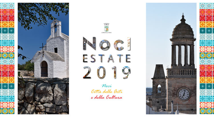 Noci Città delle Arti e della Cultura. Cinque serate ad agosto a cura del Comune