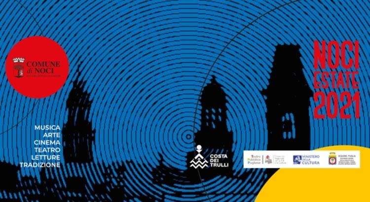 Noci Estate 2021: rassegne e appuntamenti della tradizione, tra conferme e novità