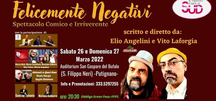 Felicemente Negativi con il comico Elio Angelini